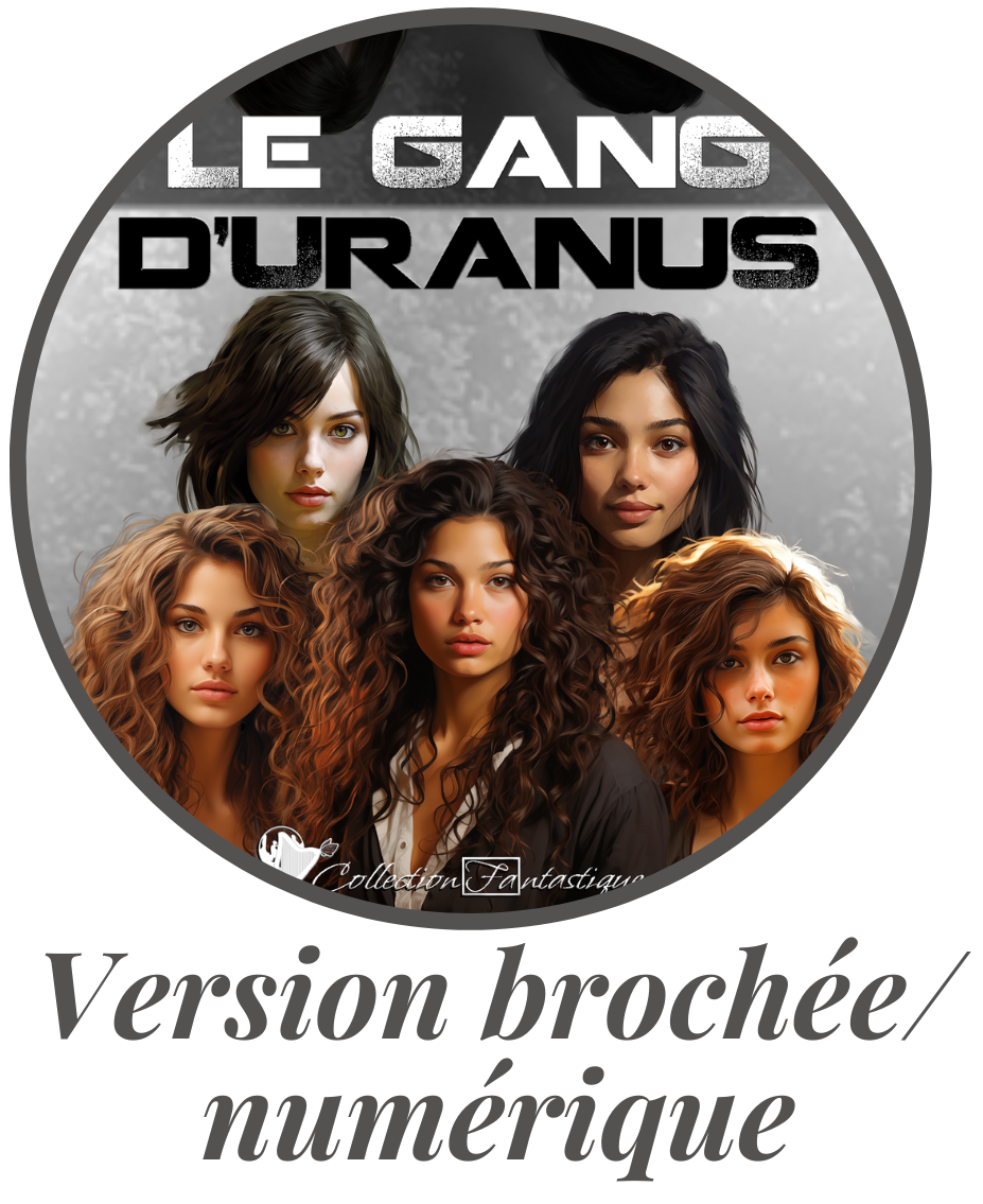 Le Gang d'Uranus Brochee et Numerique